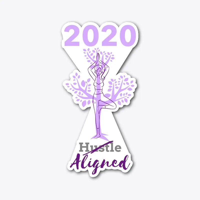 2020 no hustle--> Aligned